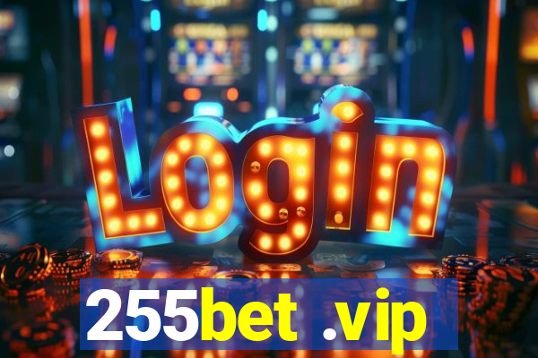 255bet .vip